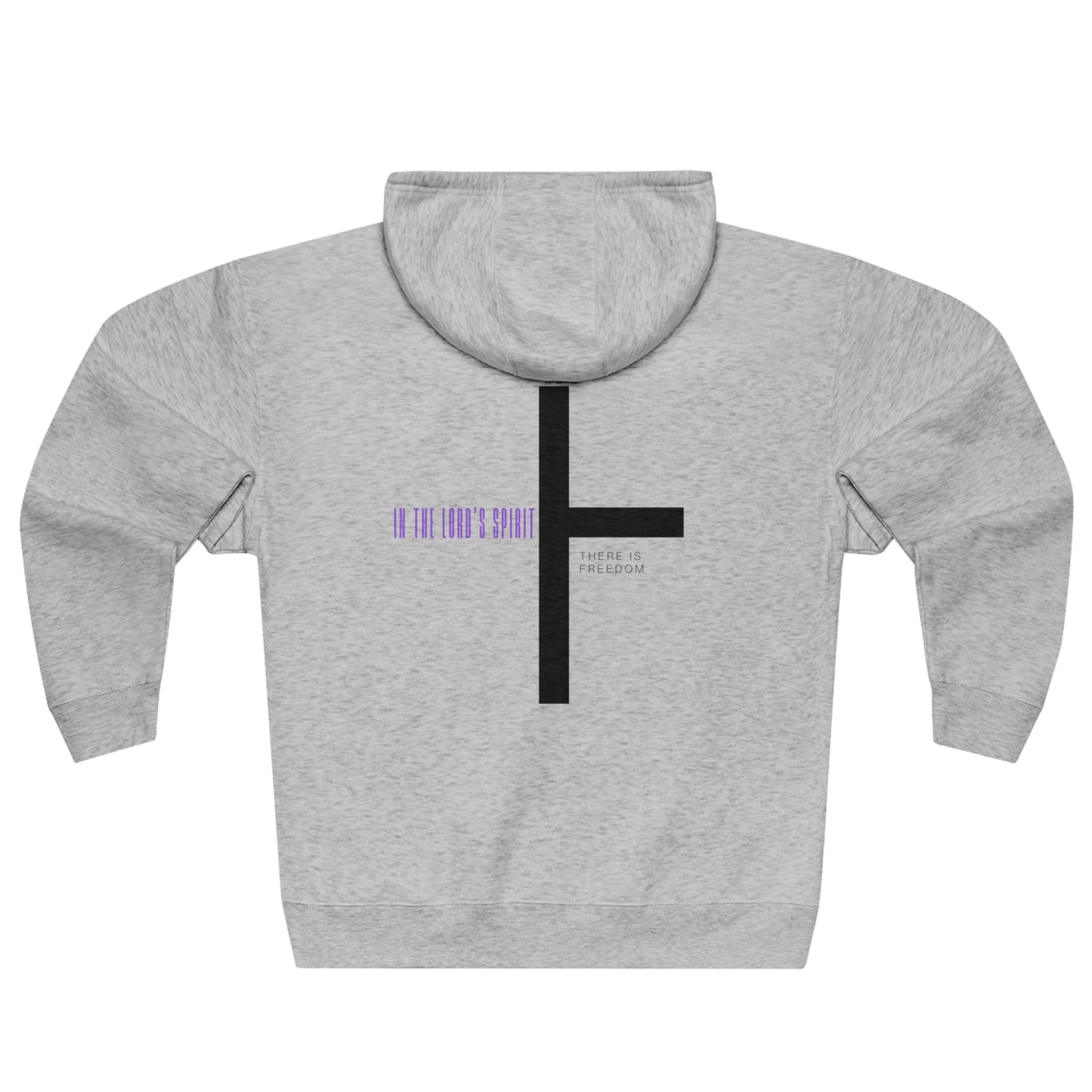 In The Lord Spirit There is Freedom Unisex Premium Full Zip Hoodie