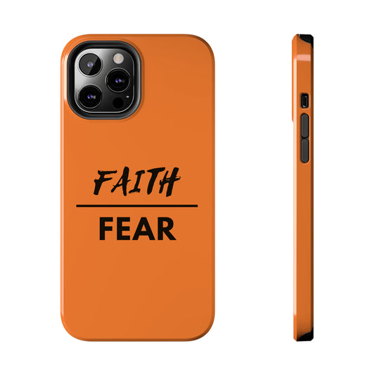 Faith Over Fear Tough Phone Case